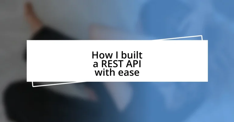 How I built a REST API with ease