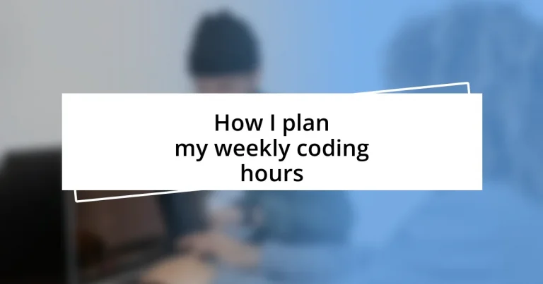 How I plan my weekly coding hours