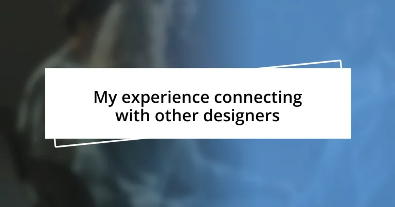 My experience connecting with other designers