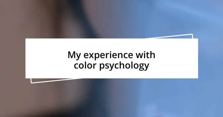 My experience with color psychology