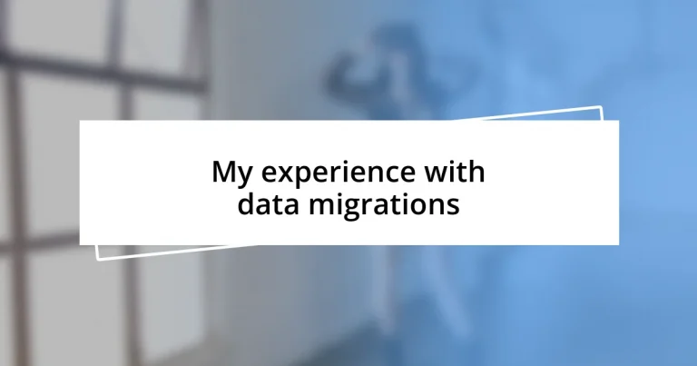 My experience with data migrations