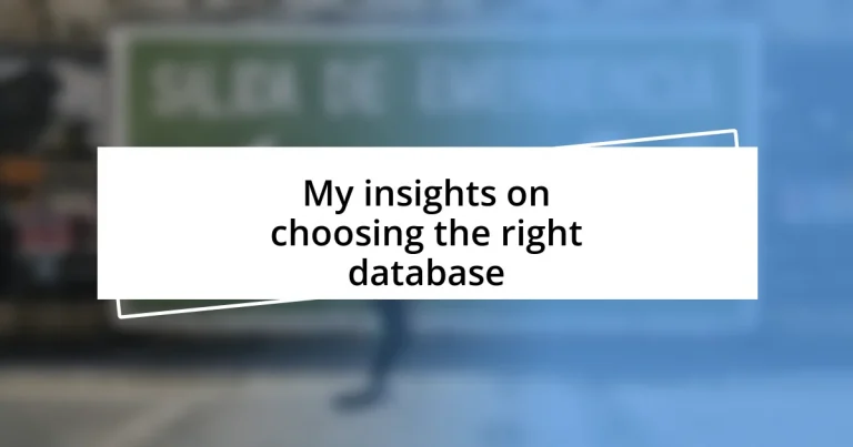 My insights on choosing the right database