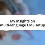 My insights on multi-language CMS setup