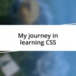 My journey in learning CSS