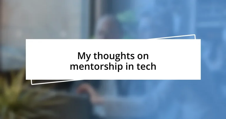 My thoughts on mentorship in tech