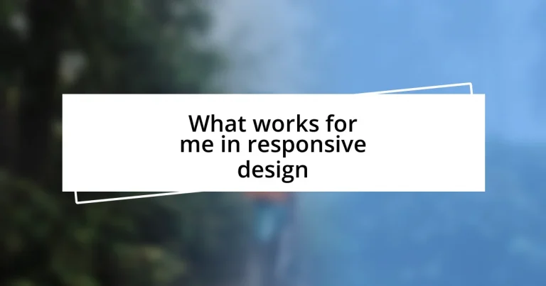 What works for me in responsive design