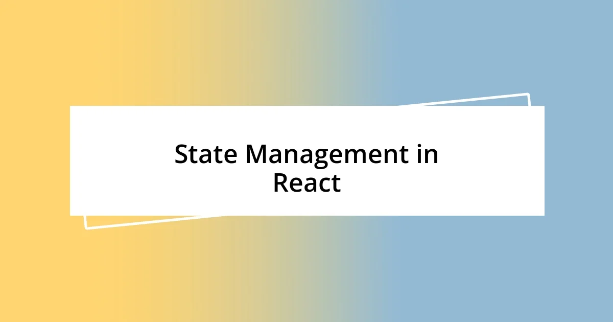 State Management in React