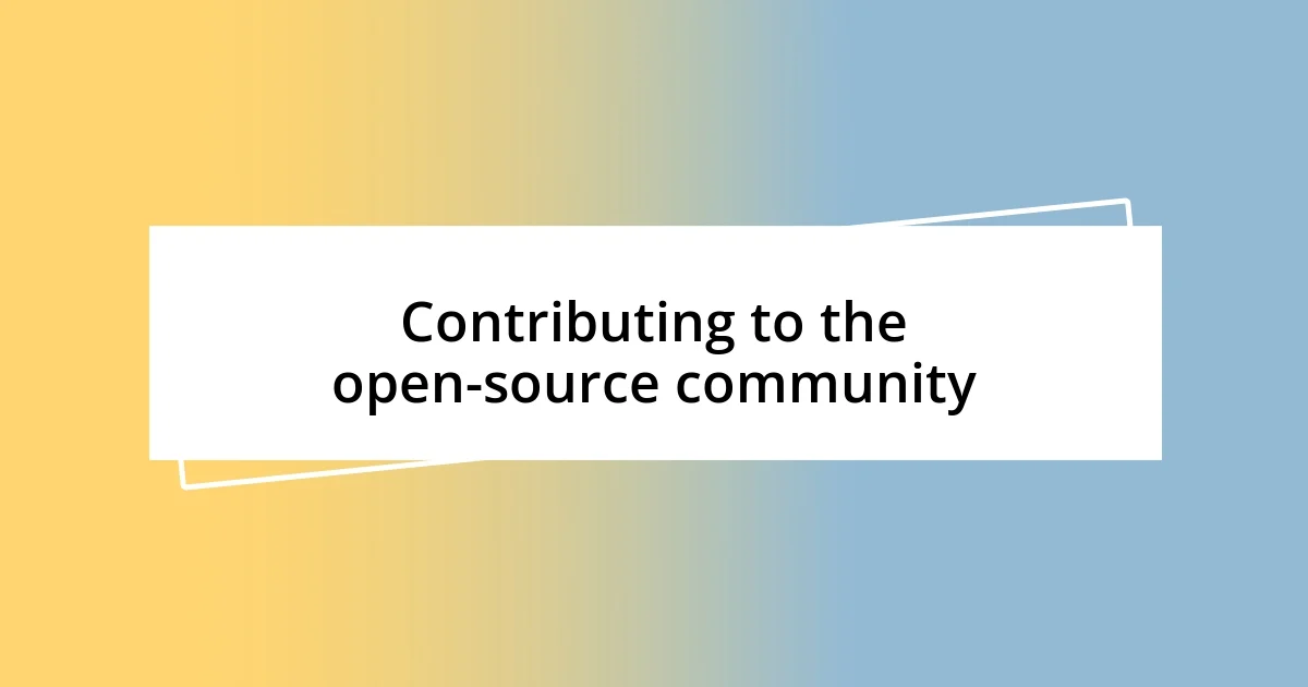 Contributing to the open-source community