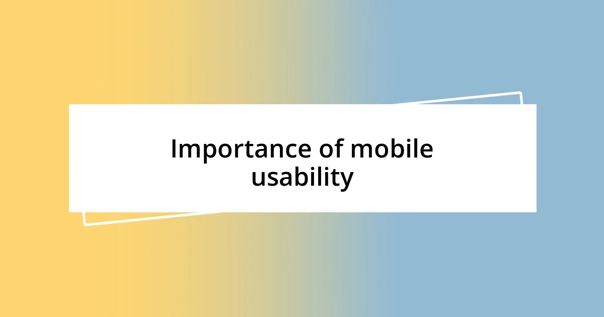 Importance of mobile usability