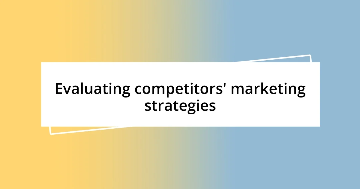 Evaluating competitors